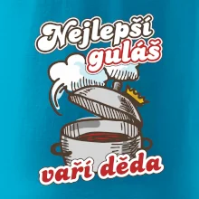 Nejlepší guláš vaří děda