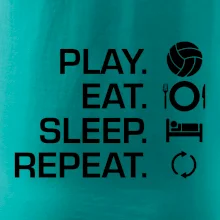 Play Eat Sleep Repeat volejbal Play Eat Sleep Repeat volejbal