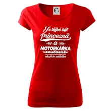 Je těžké být princezna - motorkářka Je těžké být princezna - motorkářka