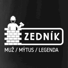 Zedník - muž mýtus legenda