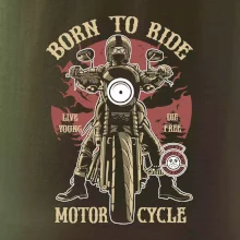 Born To Ride - motor cycle