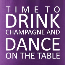 Time to drink Champagne