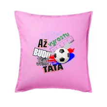 Až vyrostu budu jako táta - fotbalista