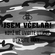 Jsem včelař, utíkejte taky Jsem včelař, utíkejte taky