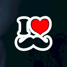 i love mustache - obrys