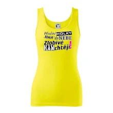 Hodné holky jdou do nebe, zlobivé kam chtějí!