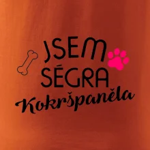 Jsem ségra Kokršpěněla