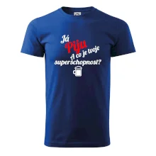 Já piju - tvoje superschopnost? šikmý nápis Já piju - tvoje superschopnost? šikmý nápis