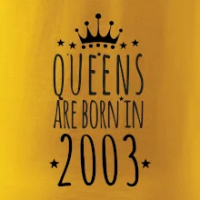 Queens are born in 2003