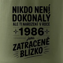 Nikdo není dokonalý ale ti narození v roce 1986 jsou zatraceně blízko Nikdo není dokonalý ale ti narození v roce 1986 jsou zatraceně blízko