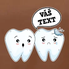 Zubařské tričko - Vás text