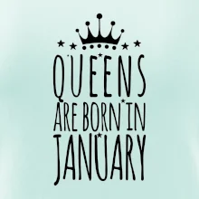 Queens are born in January