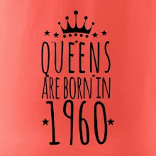 Queens are born in 1960