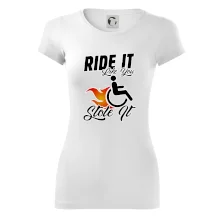 Ride it Like You Stole it Ride it Like You Stole it