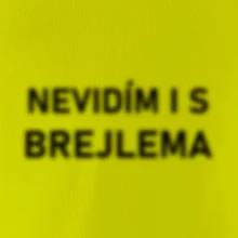Nevidím i s brejlema Nevidím i s brejlema