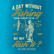 A Day Without Fishing