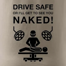 Jezdi bezpečně nebo tě uvidím nahého  (Hana-creative)
