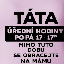 Táta úřední hodiny Táta úřední hodiny