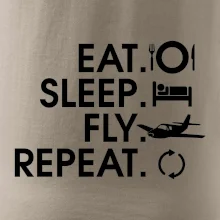 Eat sleep fly repeat