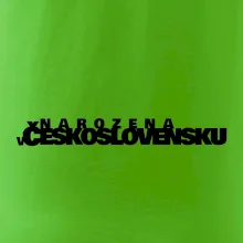 Nápis - Narozena v Československu