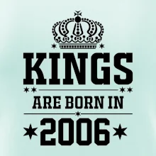 Kings are born in 2006