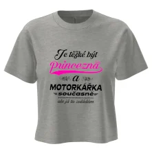 Je těžké být princezna - motorkářka
