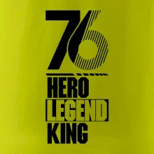Hero, Legend, King 1976