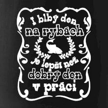 I blbý den na rybách