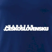 Nápis - Narozen v Československu