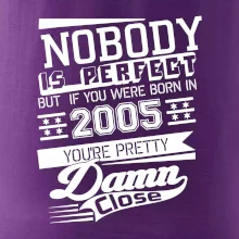 Nobody is perfect - 2005