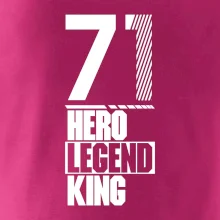 Hero, Legend, King 1971