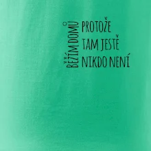 Běžím domů protože tam ještě nikdo není - na prsu
