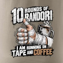 Randori 10 rounds tape and coffee