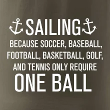 Sailing beacause one ball