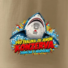 Pro žraloka jsi jen konzerva