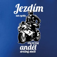 Silniční motorka - jezdím tak rychle, aby mi můj anděl strážný stačil