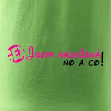 Jsem nadržená! No a co!