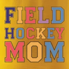 Field hockey mom - sportovní písmo
