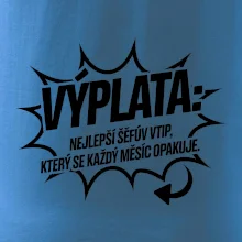 Výplata nejlepší šéfův vtip, který se každý měsíc opakuje