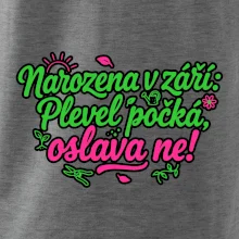 Narozena v září -  Plevel počká, oslava ne!