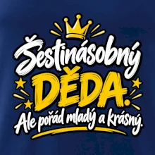 Šestinásobný děda - Ale pořád mladý a krásný