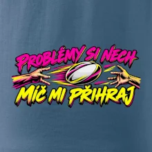 Problémy si nech, míč mi přihraj