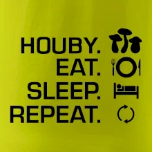 Houby Eat Sleep Repeat