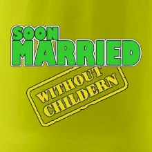 Soon married without childern