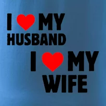 I love my wife
