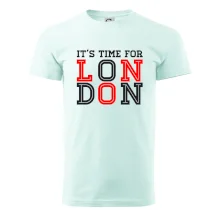 Its time for LONDON