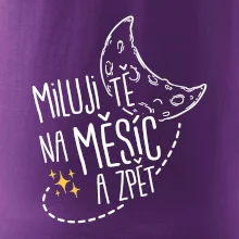 Miluju tě na měsíc a zpět