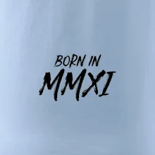 Born in - Římské číslo 2011