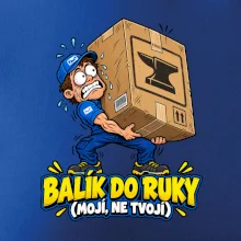 Balík do ruky mojí ne tvojí