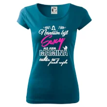 Nesnáším být sexy - Mamina